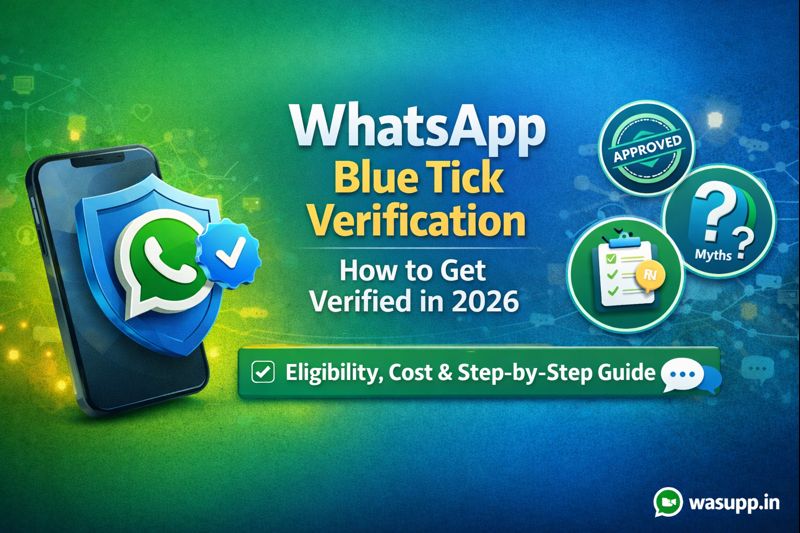 Get WhatsApp Blue Tick Verification | 2026 Guide